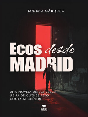 cover image of Ecos Desde Madrid